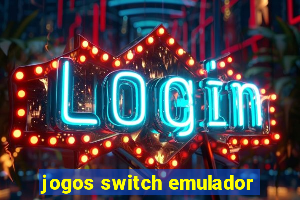 jogos switch emulador